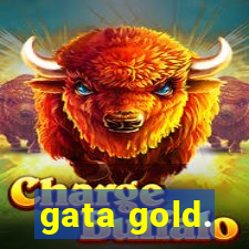 gata gold.